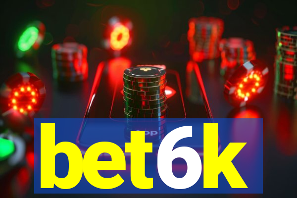 bet6k