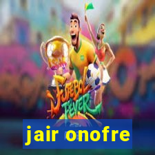 jair onofre