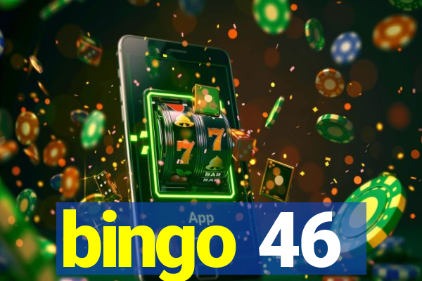 bingo 46