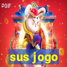 sus jogo