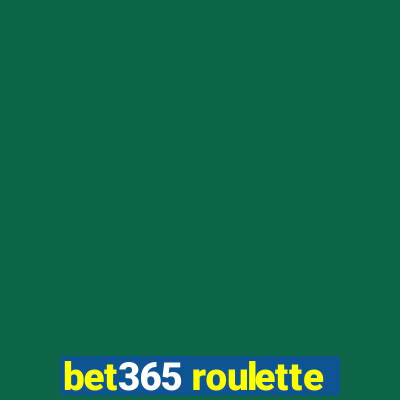 bet365 roulette