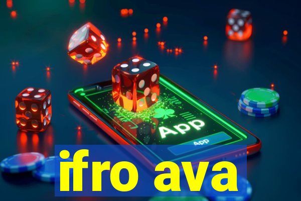 ifro ava