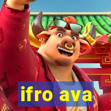 ifro ava