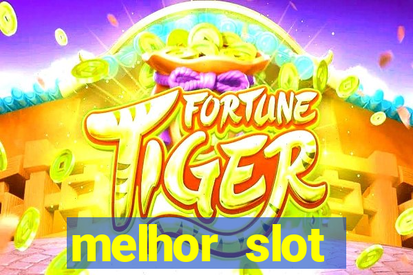 melhor slot pragmatic play