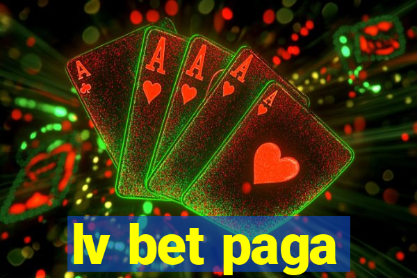 lv bet paga