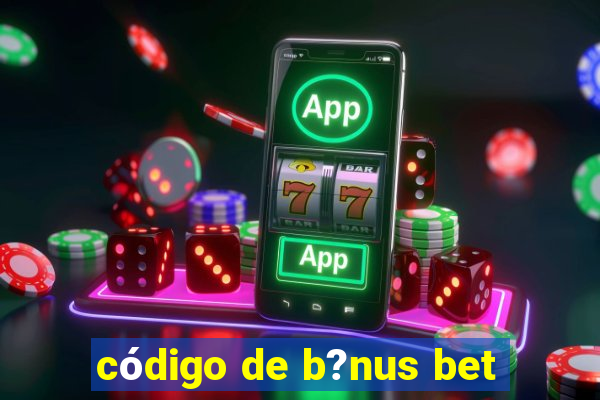 código de b?nus bet