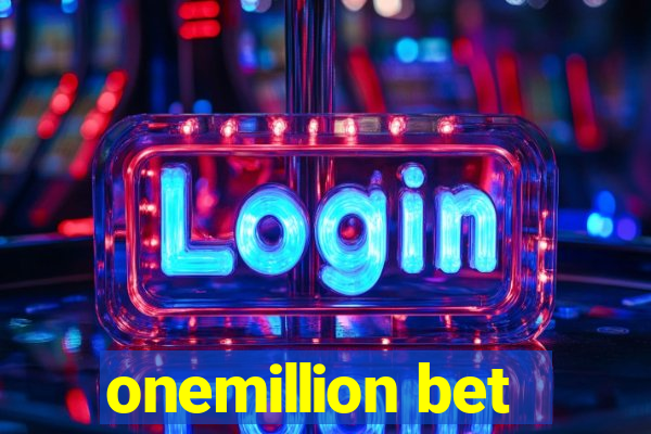 onemillion bet