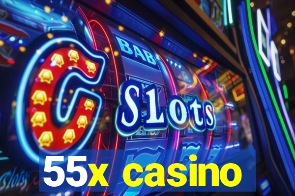 55x casino