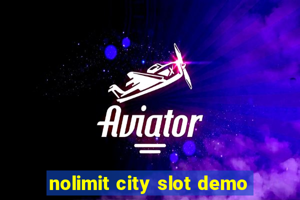 nolimit city slot demo