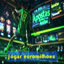 jogar euromilhoes