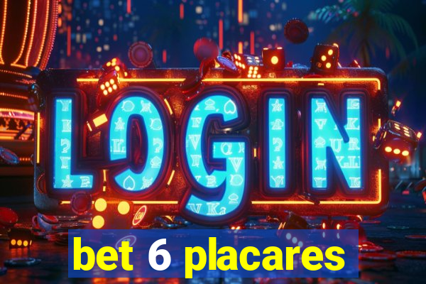 bet 6 placares