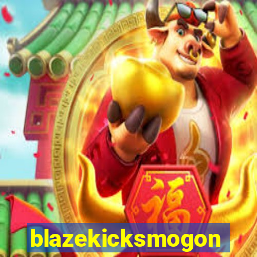 blazekicksmogon