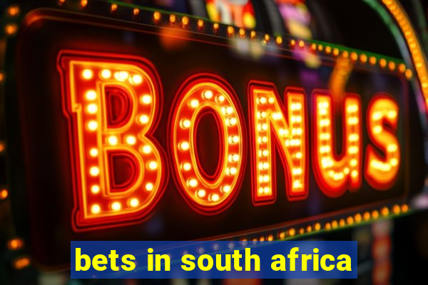 bets in south africa