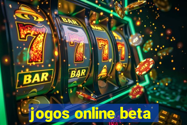 jogos online beta