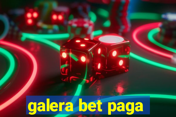 galera bet paga