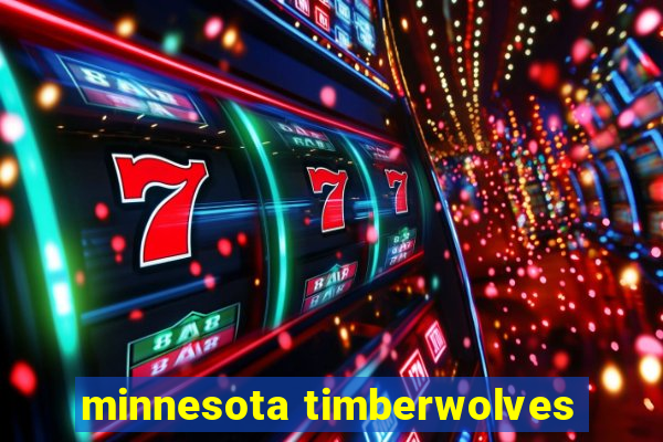 minnesota timberwolves