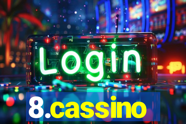 8.cassino