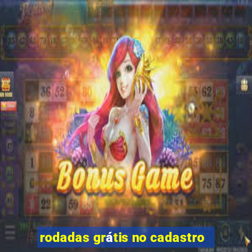 rodadas grátis no cadastro