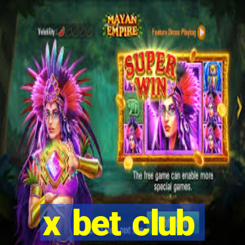 x bet club