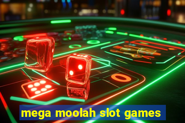 mega moolah slot games