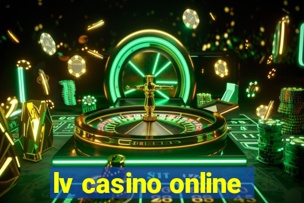 lv casino online