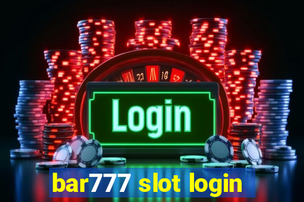 bar777 slot login