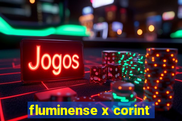 fluminense x corint