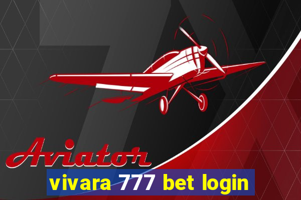 vivara 777 bet login