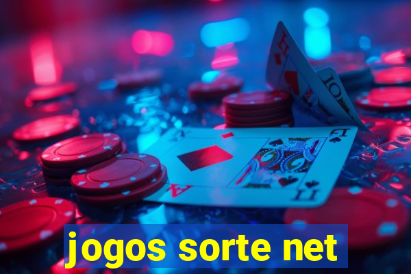 jogos sorte net