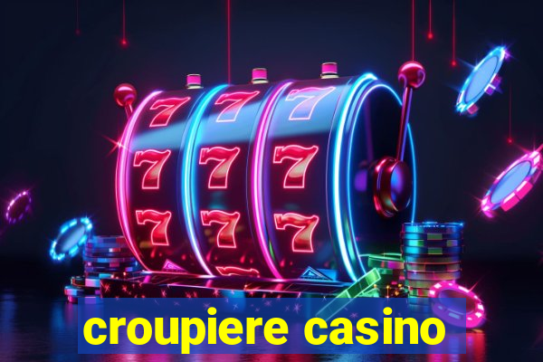 croupiere casino