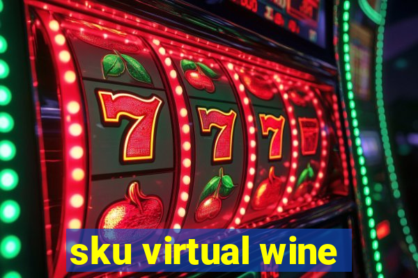 sku virtual wine