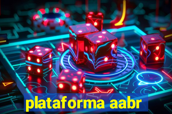 plataforma aabr