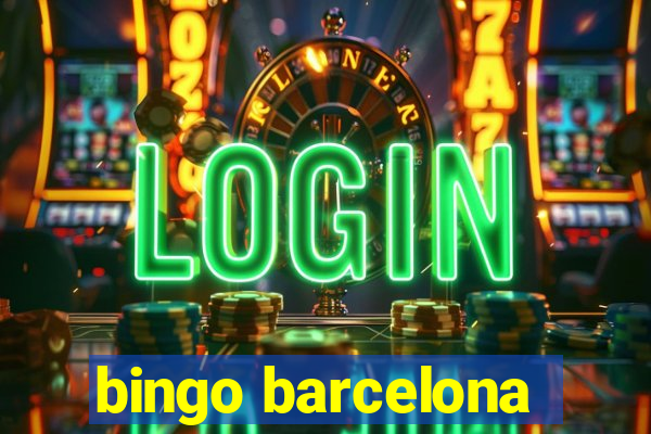 bingo barcelona