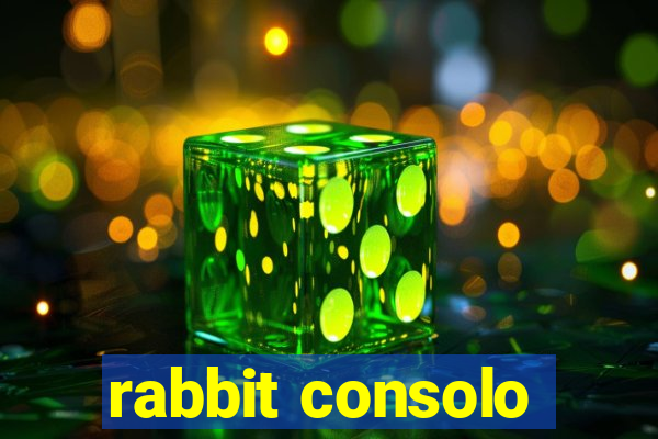 rabbit consolo