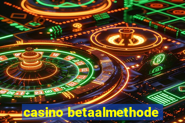 casino betaalmethode