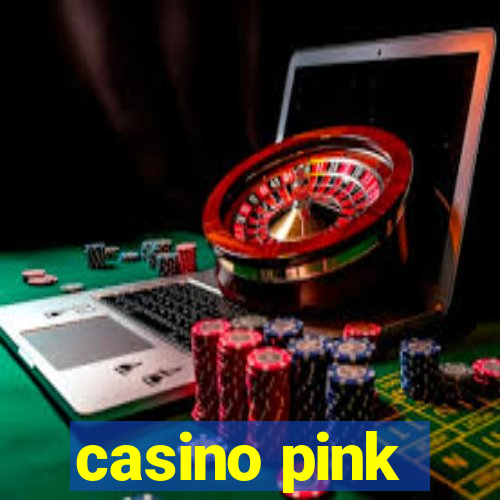 casino pink