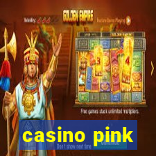 casino pink