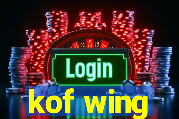 kof wing