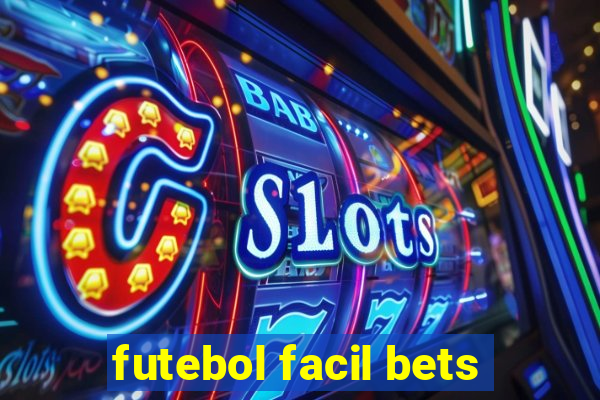 futebol facil bets