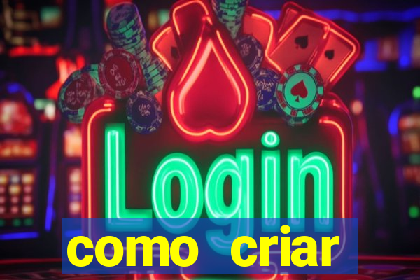 como criar plataforma de slots