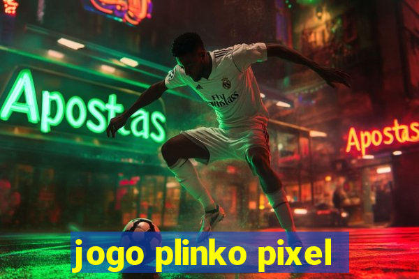 jogo plinko pixel