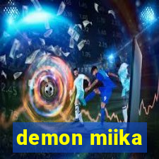 demon miika