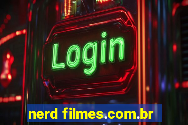 nerd filmes.com.br