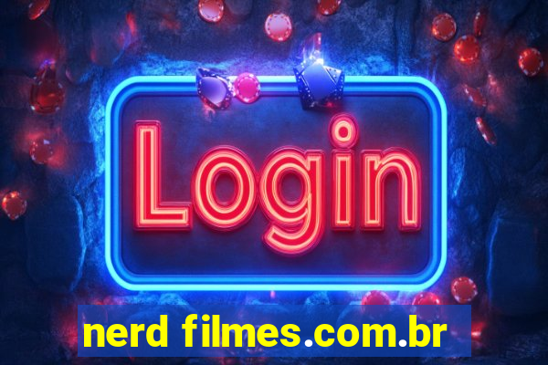 nerd filmes.com.br