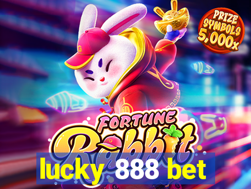 lucky 888 bet