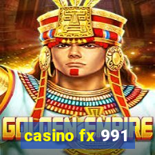 casino fx 991