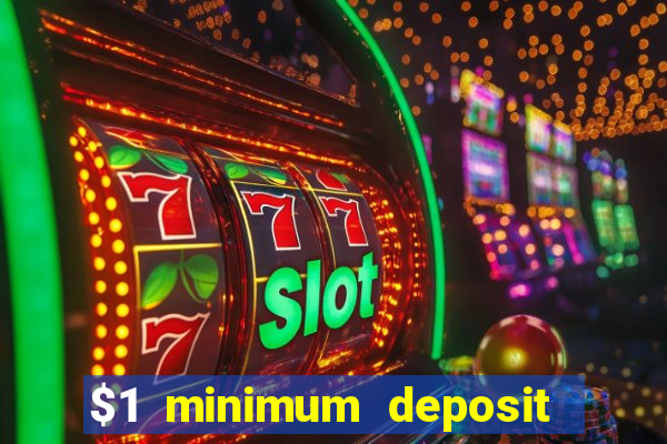 $1 minimum deposit casino new zealand