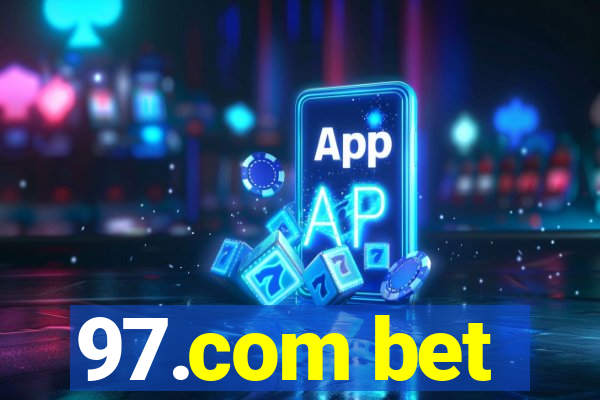 97.com bet