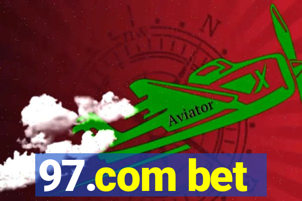 97.com bet