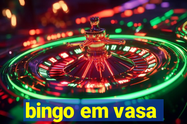 bingo em vasa